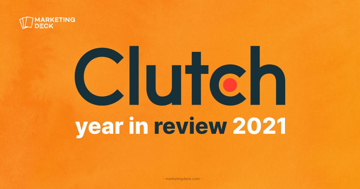Clutch Year in Review 2021